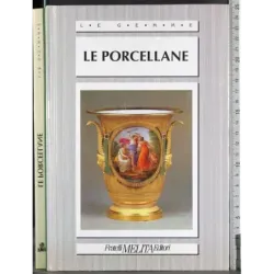 Le gemme. Le porcellane