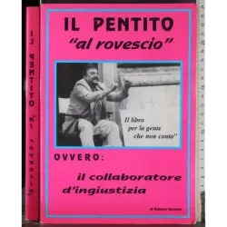 Il pentito "al rovescio"