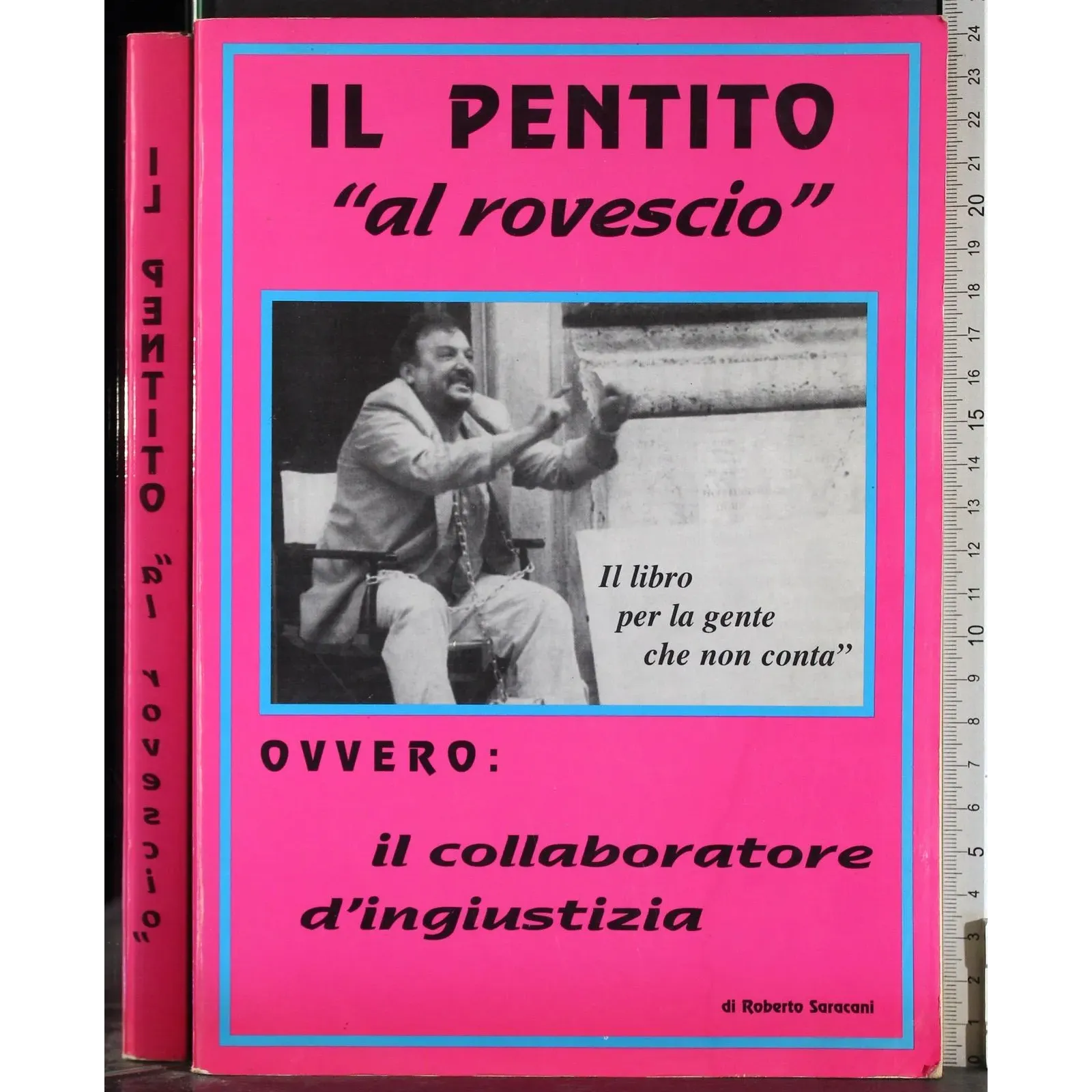 Il pentito "al rovescio"