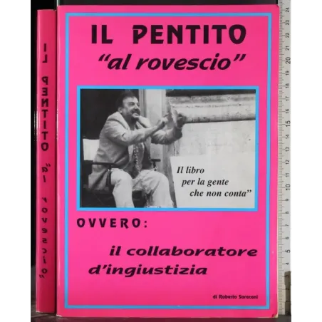 Il pentito "al rovescio"