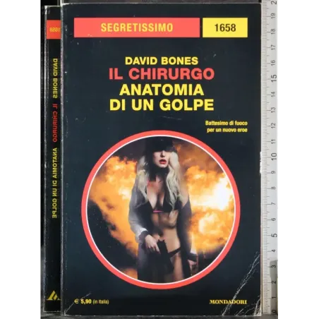 Il chirurgo. Anatomia di un golpe