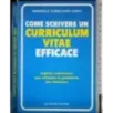 Come scrivere un curriculum vitae efficace