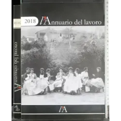 L'Annuario del lavoro. 2018