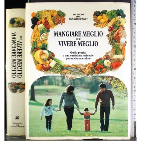Mangiare meglio per vivere meglio