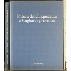Pittura del Cinquecento a Cagliari e provincia