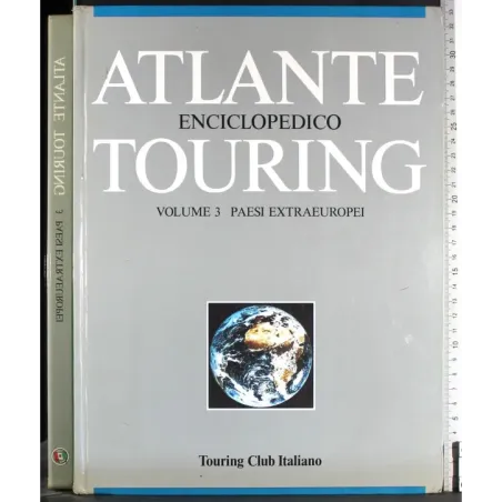 Atlante enciclopedico Touring 3. Paesi extraeuropei