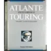 Atlante enciclopedico Touring 3. Paesi extraeuropei