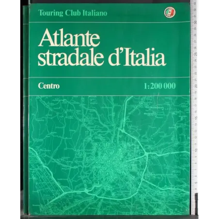 Atlante stradale d'Italia. Centro