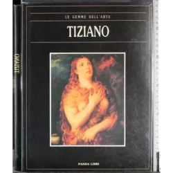 Le gemme dell'arte. Tiziano
