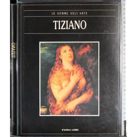 Le gemme dell'arte. Tiziano