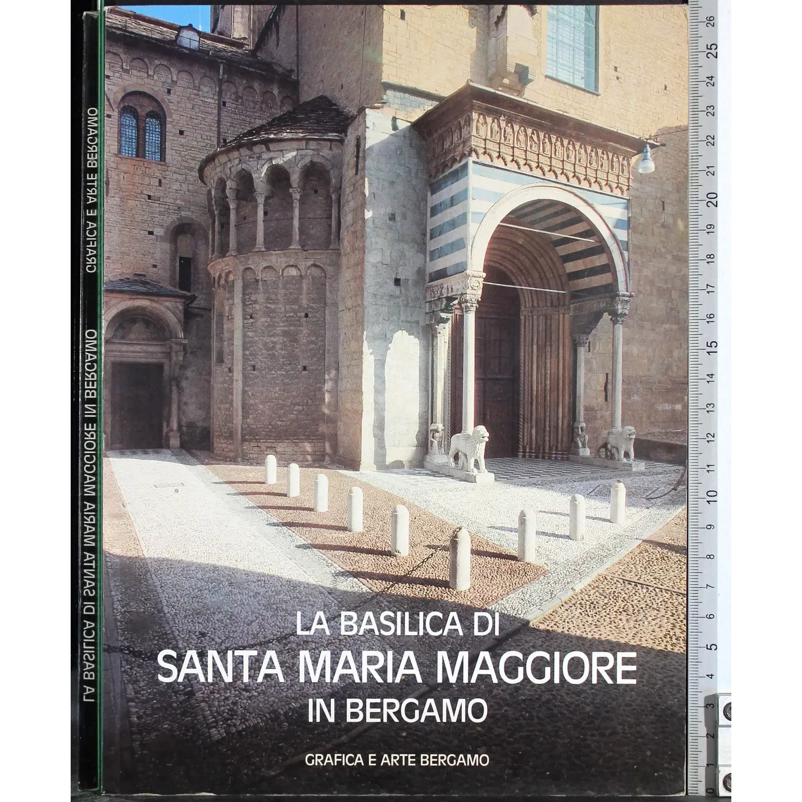La Basilica di Santa Maria Maggiore in Bergamo