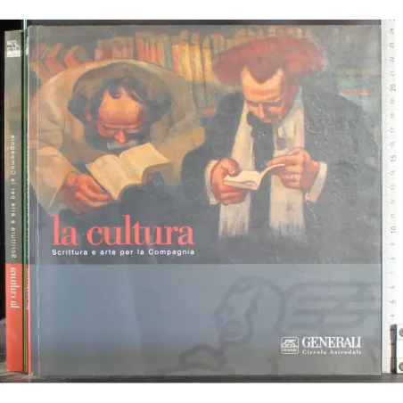 La cultura. Scrittura e arte per la Compagnia