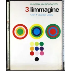 L'immagine 3. Corso di educazione artistica