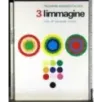 L'immagine 3. Corso di educazione artistica