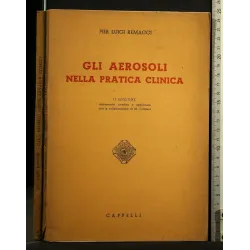 GLI AEROSOLI NELLA PRATICA CLINICA