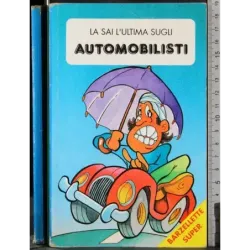 La sai l'ultima sugli automobilisti