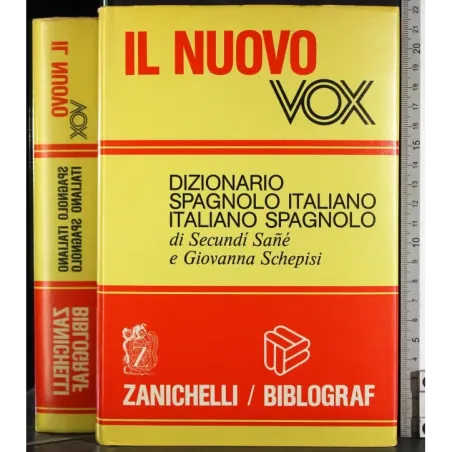 Il Nuovo Vox. Spagnolo italiano. Italiano spagnolo