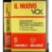 Il Nuovo Vox. Spagnolo italiano. Italiano spagnolo