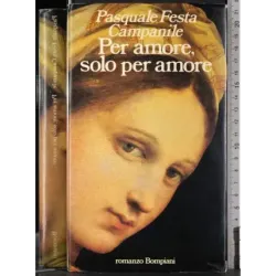 Per amore, solo per amore