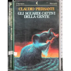 Gli sguardi cattivi della gente