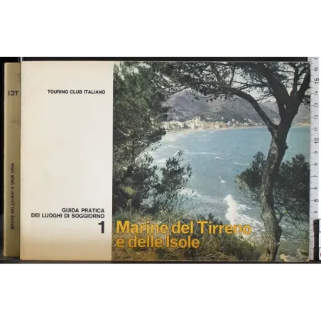 Guida pratica luoghi di soggiorno 1. Marine del Tirreno e Isole