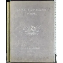 Scuole di applicazione d'arma. Annuario 1950-51