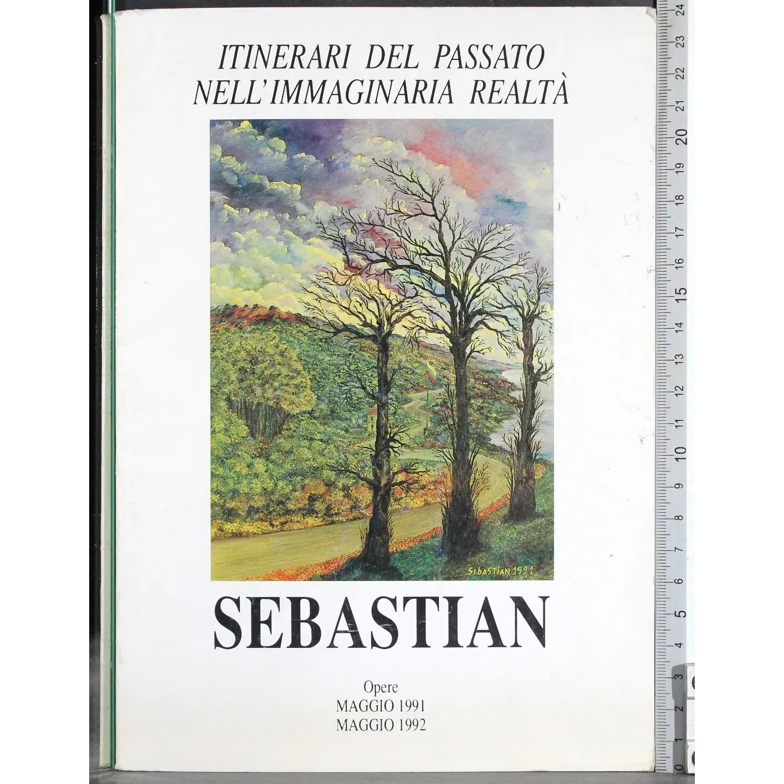 Sebastian. Opere Maggio 1991 Maggio 1992
