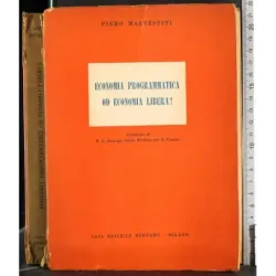 Economia programmatica od economia libera?