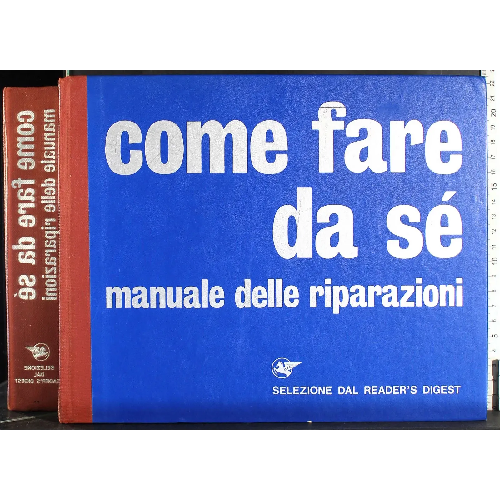 Come fare da sé. Manuale delle riparazioni