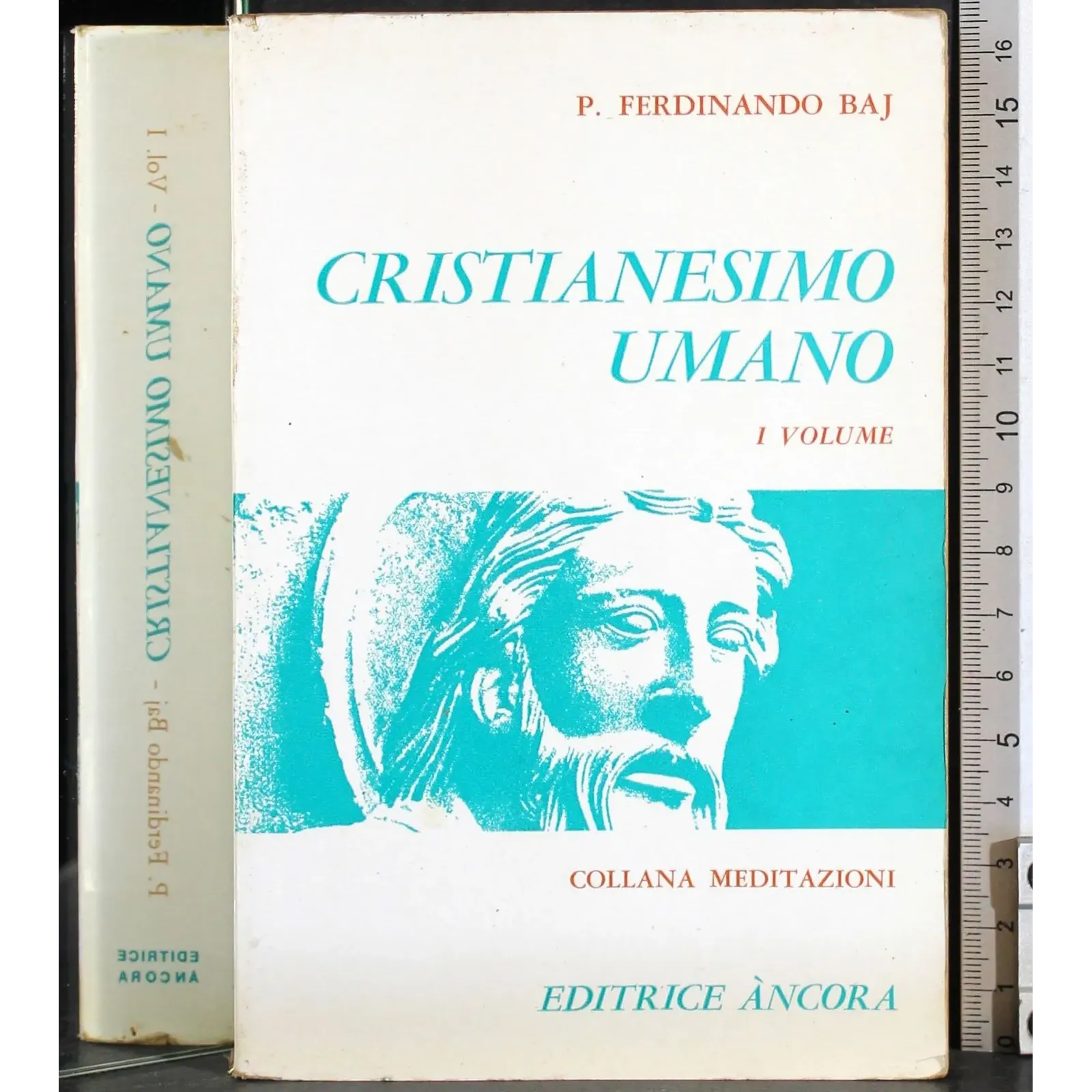 Cristianesimo umano. Vol 1
