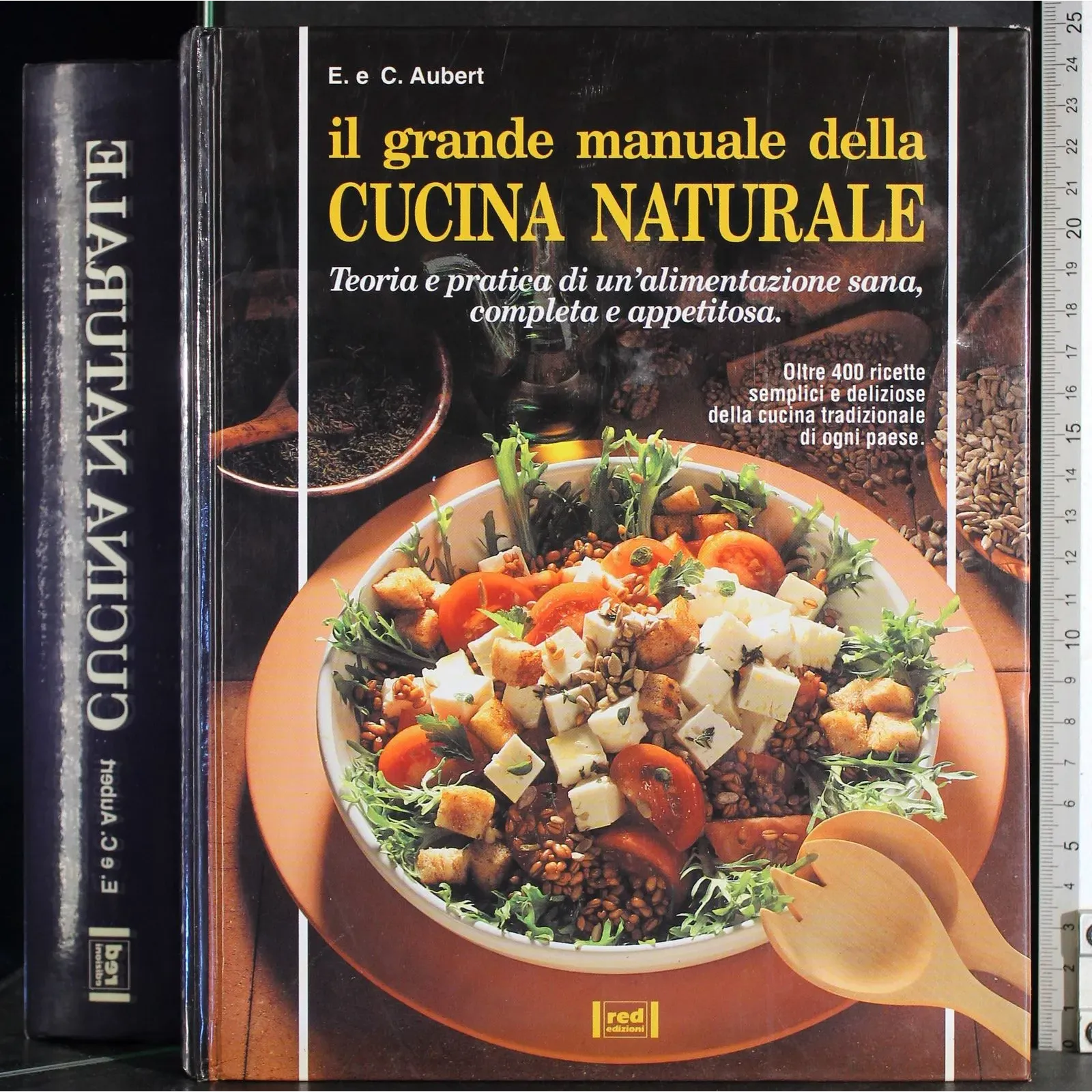 Il grande manuale della cucina naturale