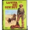 La vita dei Cow-boy