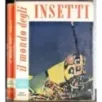 Il mondo degli insetti