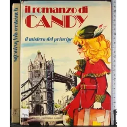Il romanzo di Candy. Il mistero del principe
