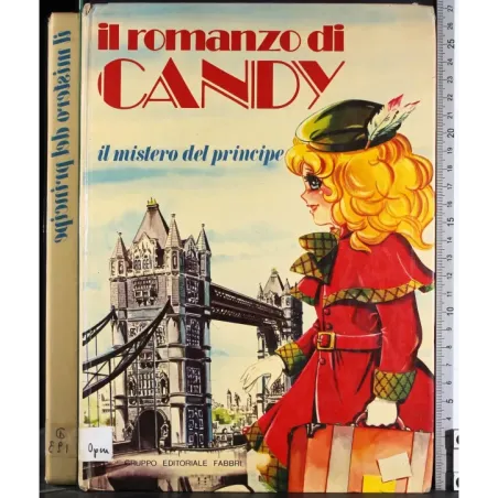 Il romanzo di Candy. Il mistero del principe