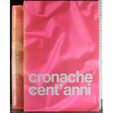 Cronache di cent'anni