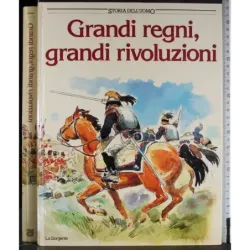 Grandi regni, grandi rivoluzioni