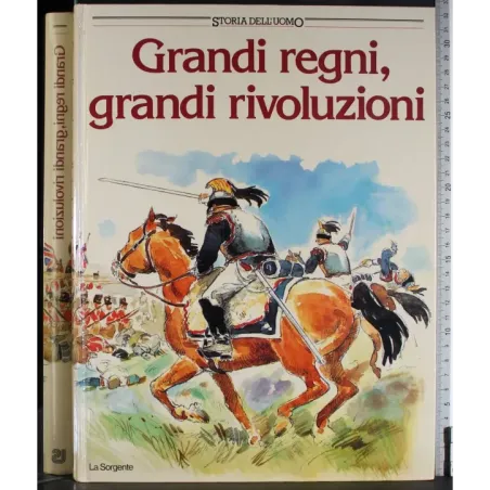 Grandi regni, grandi rivoluzioni
