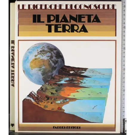 Le ricerche di conoscere. Il pianeta Terra