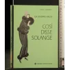 COSI' DISSE SOLANGE