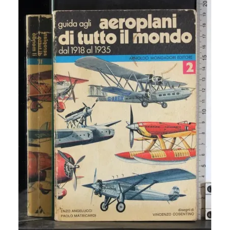 Guida agli aereoplani di tutto il mondo. Vol 2