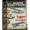 Guida agli aereoplani di tutto il mondo. Vol 2