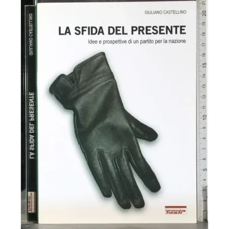 La sfida del presente