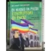 Di nuovo in piedi costruttori di pace!