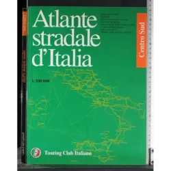 Atlante stradale d'Italia. Centro Sud