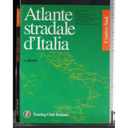 Atlante stradale d'Italia. Centro Sud