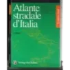 Atlante stradale d'Italia. Centro Sud