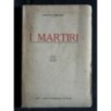 I MARTIRI VOLUME I