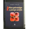 REFLUSSO GASTRO-ESOFAGEO E PATOLOGIE CORRELATE