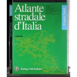 Atlante stradale d'Italia. Centro Nord